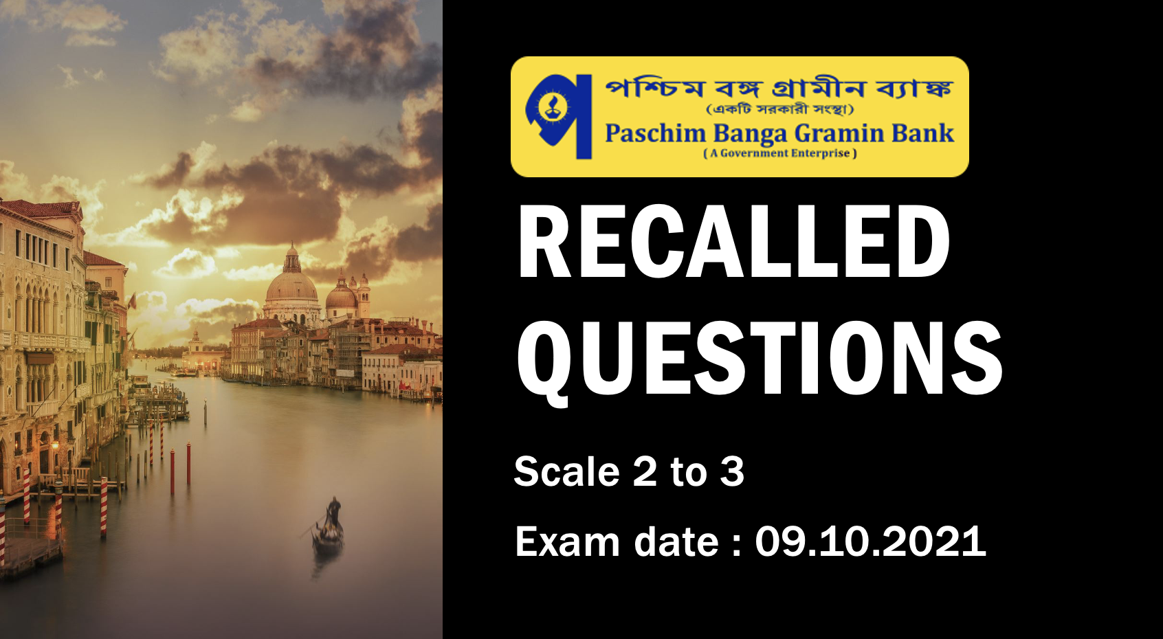  Recalled Questions - Paschim Banga Gramin Bank Exam dtd. 09.10.2021-Scale 2 to 3