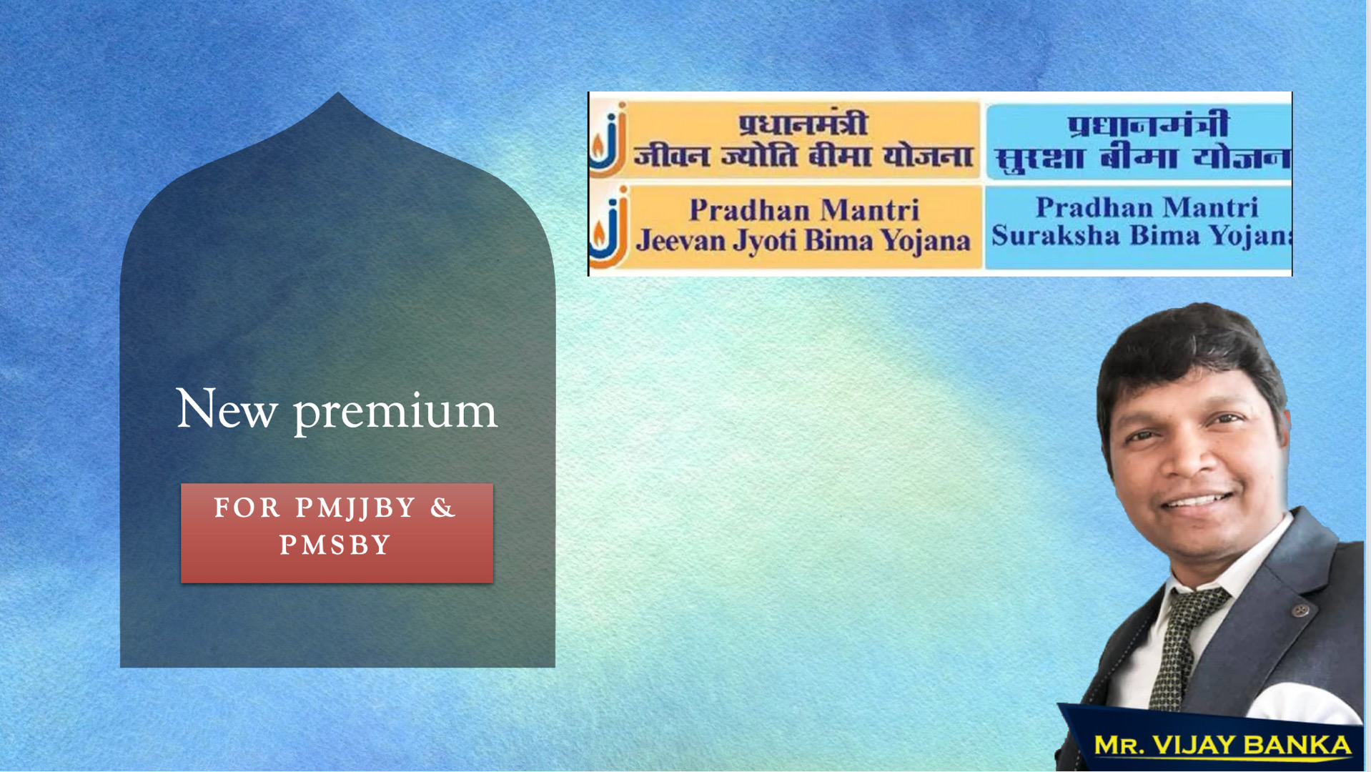 Premium Rate of PMJJBY and PMSBY has been revised 